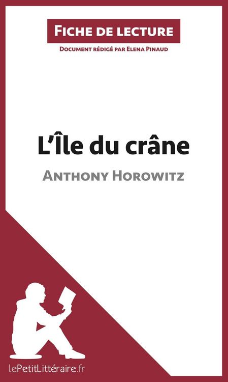 Produktbild: L'&Icirc;le du cr&acirc;ne d'Anthony Horowitz (Analyse de l'oeuvre)