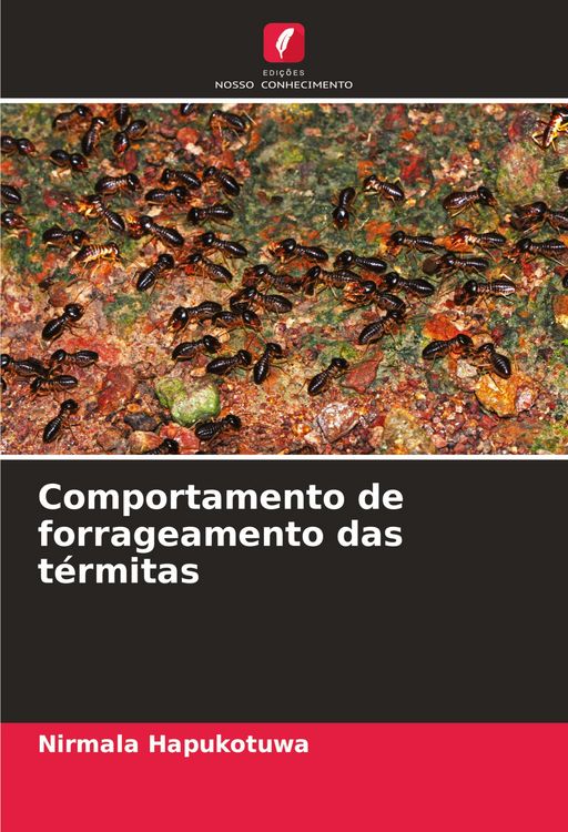 Produktbild: Comportamento de forrageamento das t&eacute;rmitas