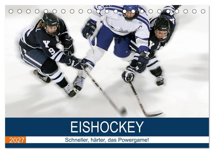 Produktbild: Eishockey! Schneller, h&auml;rter, das Powergame! (Tischkalender 2027 DIN A5 quer), CALVENDO Monatskalender