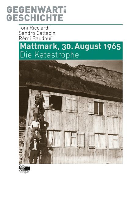 Produktbild: Mattmark, 30. August 1965