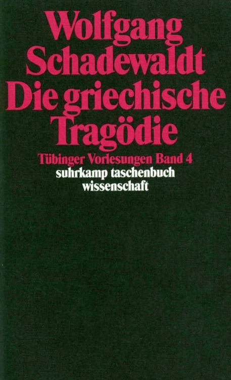 Produktbild: T&uuml;binger Vorlesungen Band 4. Die griechische Trag&ouml;die