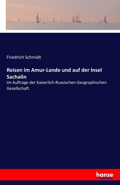 Produktbild: Reisen im Amur-Lande und auf der Insel Sachalin