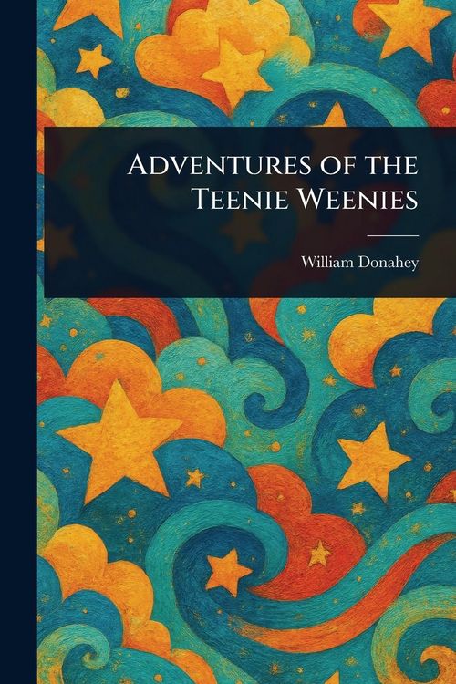 Produktbild: Adventures of the Teenie Weenies
