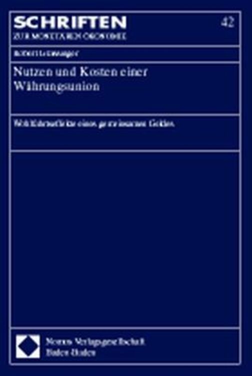 Produktbild: Nutzen und Kosten einer W&auml;hrungsunion