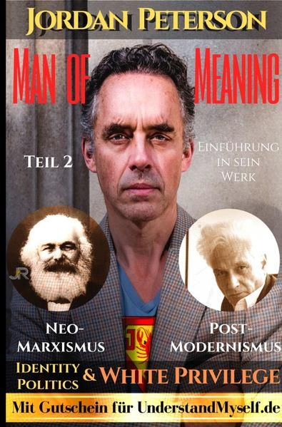 Produktbild: Dr. Jordan Peterson - Man of Meaning. Eine Einf&uuml;hrung in sein Werk.