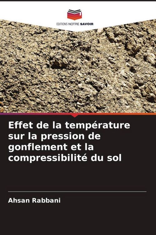 Produktbild: Effet de la temp&eacute;rature sur la pression de gonflement et la compressibilit&eacute; du sol