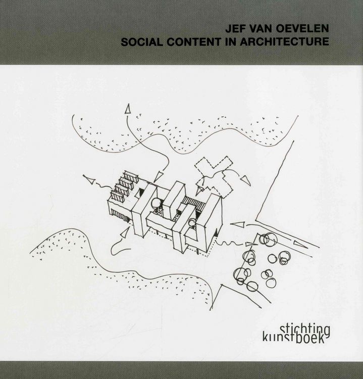Produktbild: Goffin, G: Architect Jef Van Oevelen: Social Content in Arch