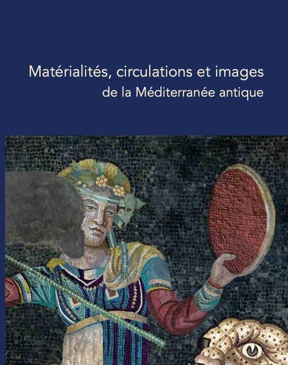 Produktbild: Materialites, Circulations et Images de la Mediterranee Antique