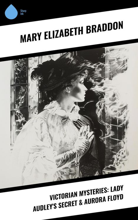 Produktbild: Victorian Mysteries: Lady Audley's Secret & Aurora Floyd