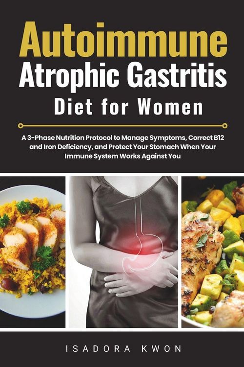 Produktbild: Autoimmune Atrophic Gastritis Diet for Women