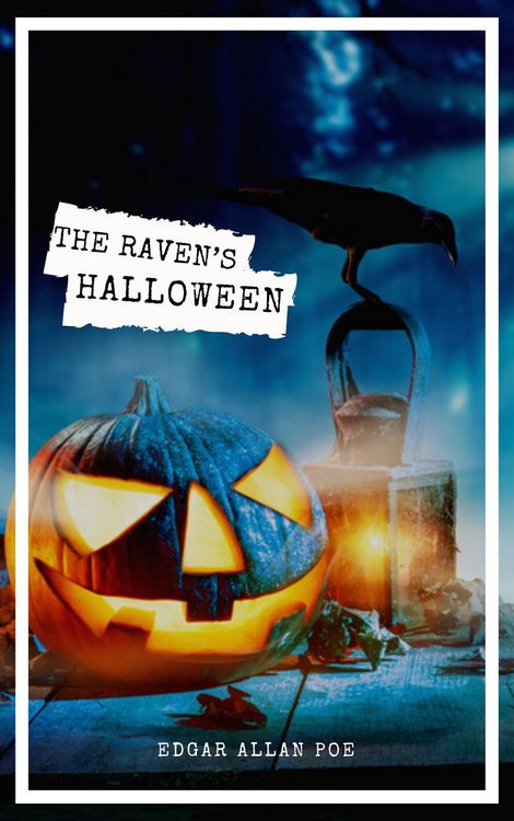 Produktbild: The Raven's Halloween: The Best Stories of Edgar Allan Poe