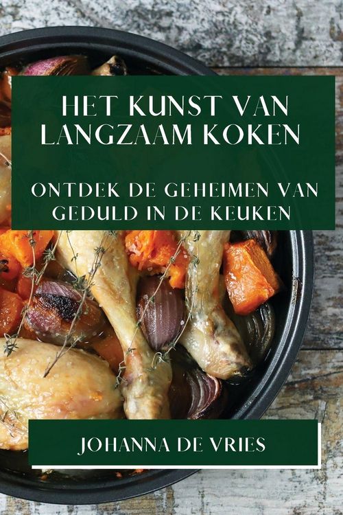 Produktbild: Het Kunst van Langzaam Koken