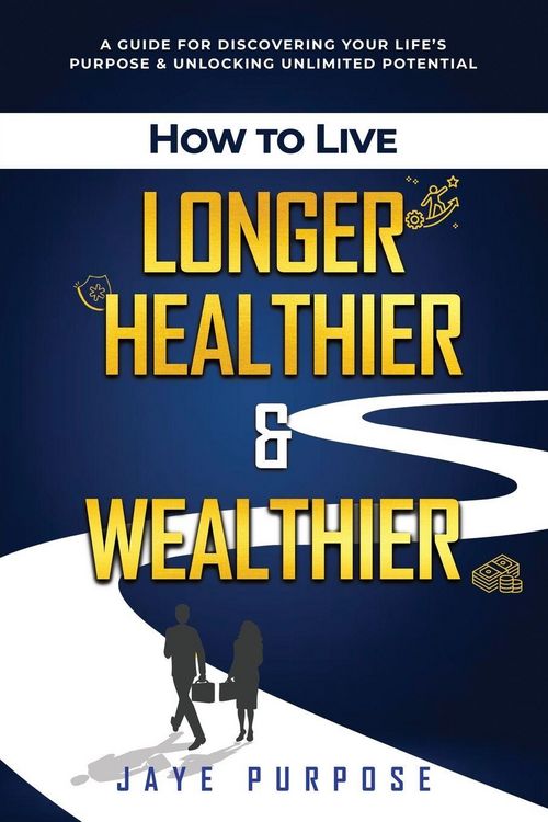 Produktbild: How to Live Longer Healthier and Wealthier