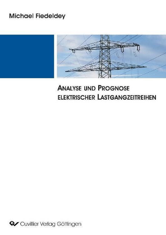Produktbild: Analyse und Prognose elektrischer Lastgangzeitreihen