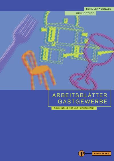Produktbild: Arbeitsbl&auml;tter Gastgewerbe Grundstufe Sch&uuml;lerausgabe