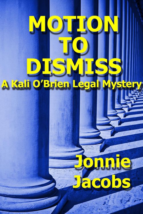 Produktbild: Motion To Dismiss (Kali O'Brien legal suspense, #3)