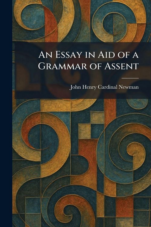 Produktbild: An Essay in Aid of a Grammar of Assent