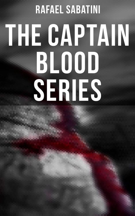 Produktbild: The Captain Blood Series