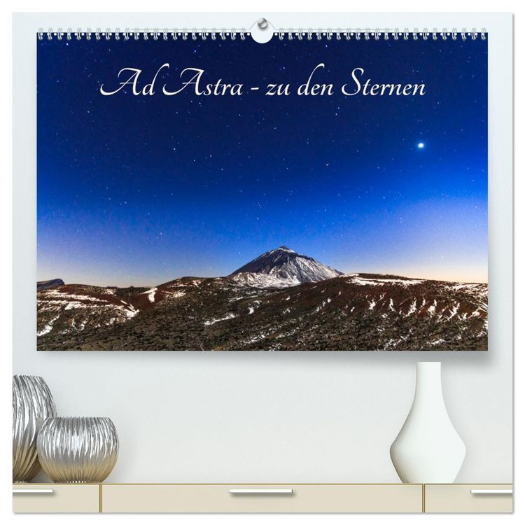 Produktbild: Ad Astra - zu den Sternen (hochwertiger Premium Wandkalender 2026 DIN A2 quer), Kunstdruck in Hochglanz