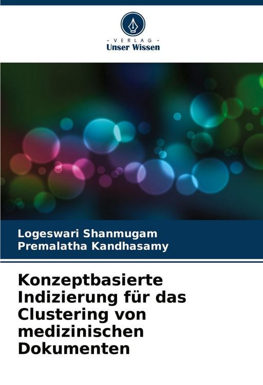 Produktbild: Konzeptbasierte Indizierung f&uuml;r das Clustering von medizinischen Dokumenten