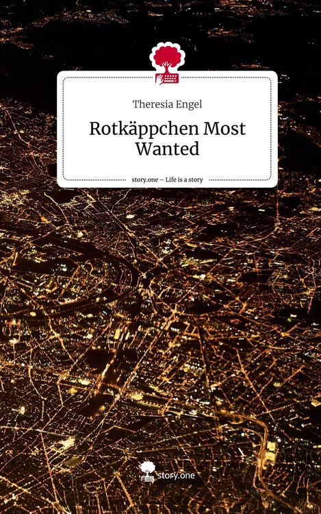 Produktbild: Rotk&auml;ppchen Most Wanted. Life is a Story - story.one