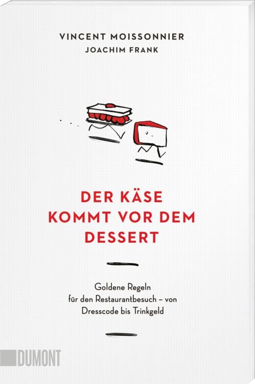 Produktbild: Der K&auml;se kommt vor dem Dessert