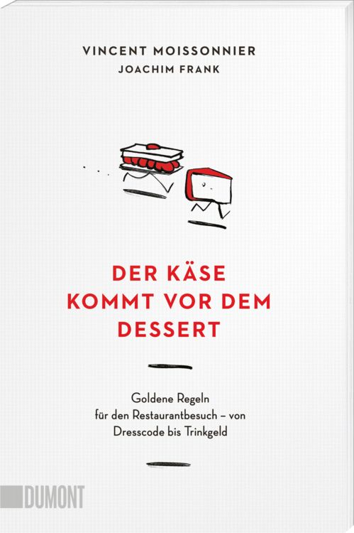 Produktbild: Der K&auml;se kommt vor dem Dessert