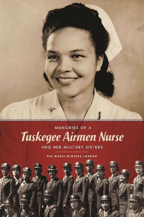 Produktbild: Memories of a Tuskegee Airmen Nurse and Her Military Sisters