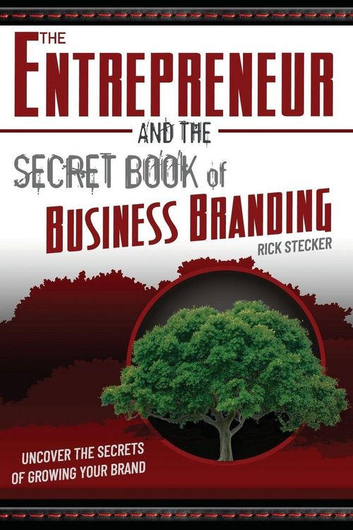Produktbild: The Entrepreneur and the Secret Book of Business Branding