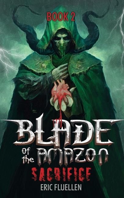 Produktbild: Blade of the Amazon: Sacrifice: Book 2