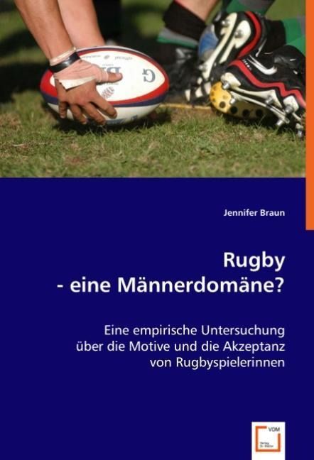 Produktbild: Braun, J: Rugby - eine M&auml;nnerdom&auml;ne?