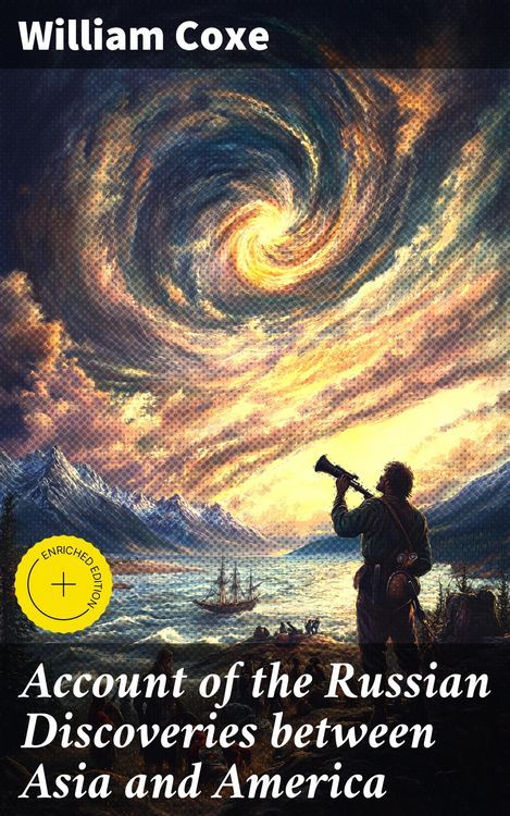 Produktbild: Account of the Russian Discoveries between Asia and America