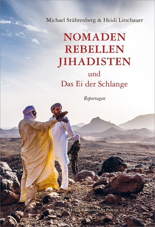 Produktbild: Nomaden, Rebellen, Jihadisten und Das Ei der Schlange