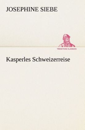 Produktbild: Kasperles Schweizerreise