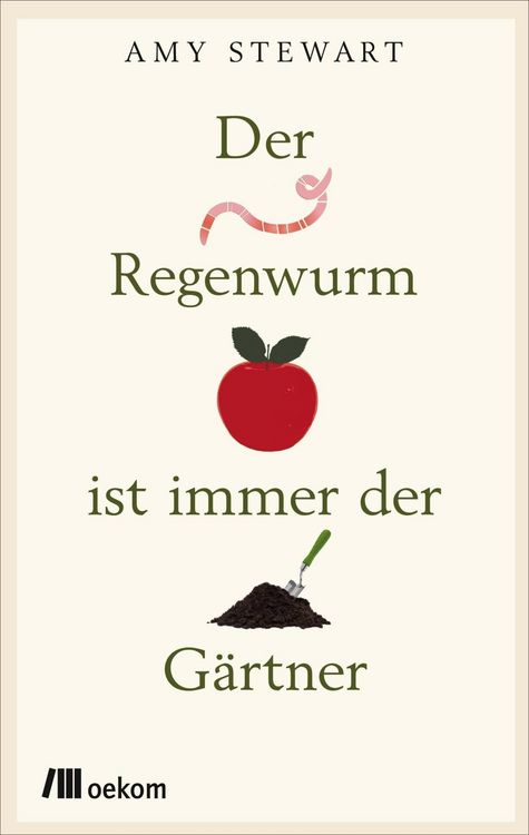 Produktbild: Der Regenwurm ist immer der Gärtner