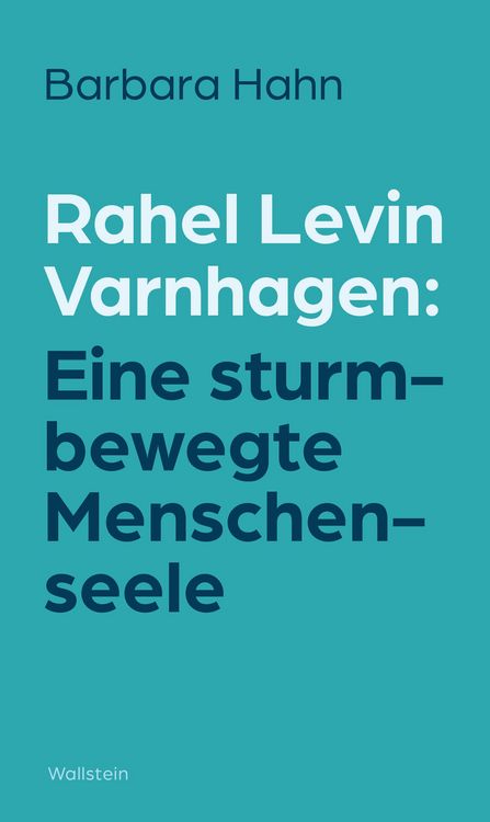 Produktbild: Rahel Levin Varnhagen: Eine sturmbewegte Menschenseele