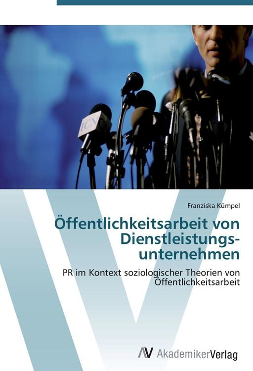 Produktbild: &Ouml;ffentlichkeitsarbeit von Dienstleistungs- unternehmen