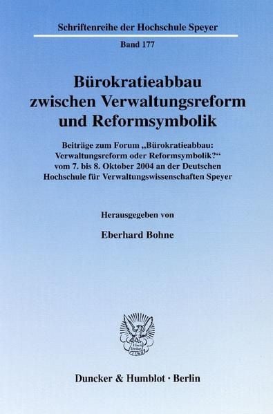 Produktbild: B&uuml;rokratieabbau zwischen Verwaltungsreform und Reformsymbolik.