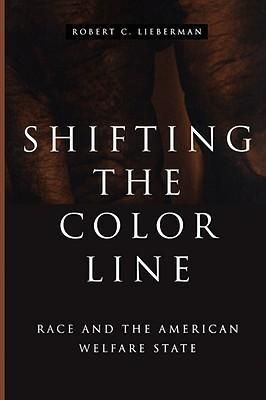 Produktbild: Lieberman, R: Shifting the Color Line