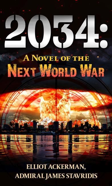 Produktbild: 2034: A Novel of the Next World War