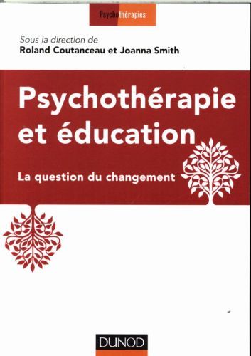 Produktbild: Psychoth&eacute;rapie et &eacute;ducation : la question du changement