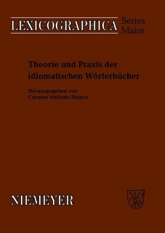 Produktbild: Theorie und Praxis der idiomatischen W&ouml;rterb&uuml;cher