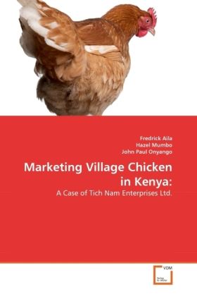 Produktbild: Aila, F: Marketing Village Chicken in Kenya: