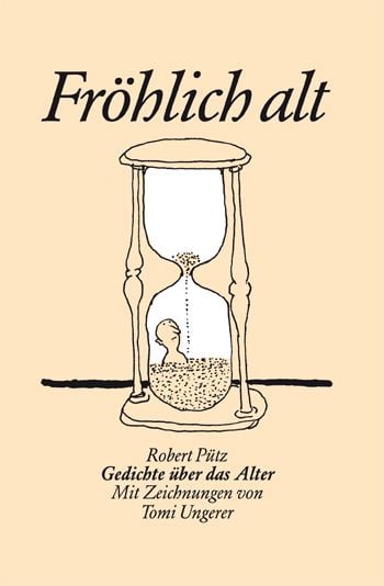 Produktbild: Robert P&uuml;tz. Fr&ouml;hlich alt.