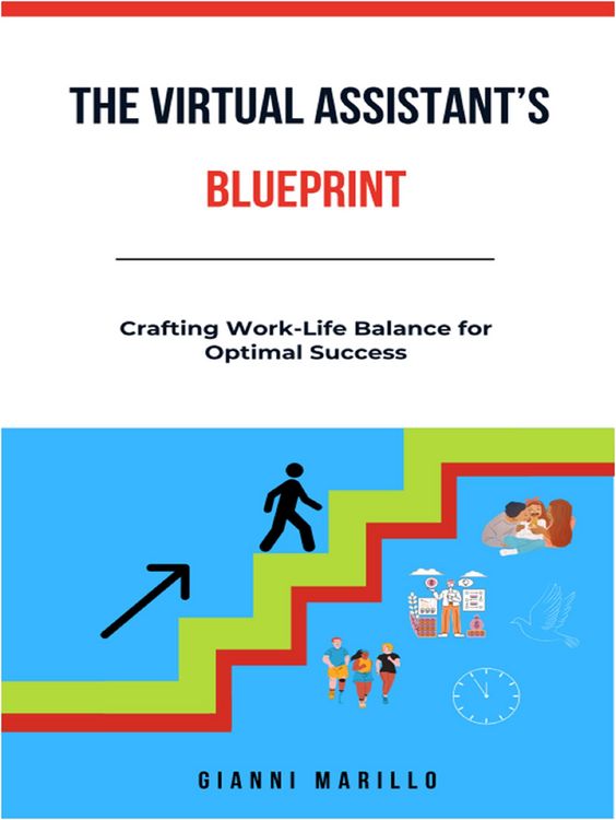 Produktbild: The Virtual Assistant's Blueprint: Crafting Work-Life Balance for Optimal Success