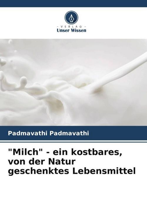 Produktbild: "Milch" - ein kostbares, von der Natur geschenktes Lebensmittel