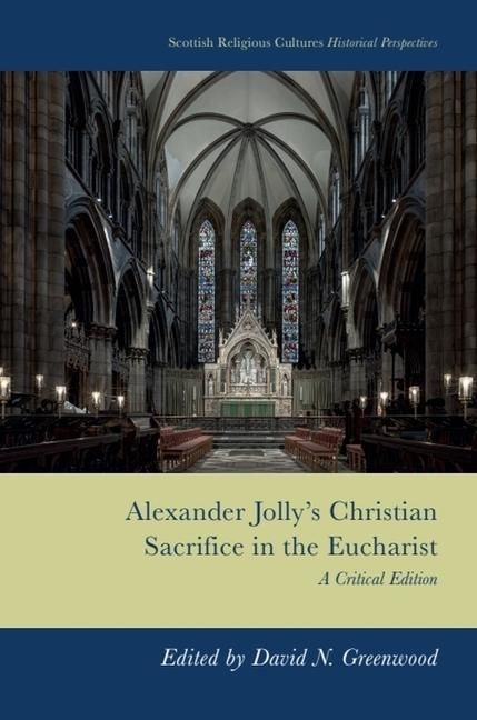 Produktbild: Alexander Jolly's Christian Sacrifice in the Eucharist