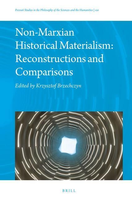 Produktbild: Non-Marxian Historical Materialism: Reconstructions and Comparisons