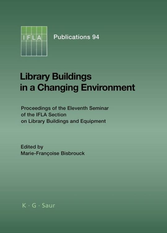Produktbild: Library Buildings in a Changing Environment