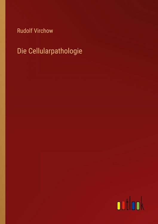 Produktbild: Die Cellularpathologie